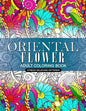 Oriental Flower Adult Coloring Book - Paperback