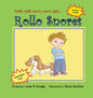 Rollo Snores: Sniff, sniff...snort, snort...sigh - Paperback