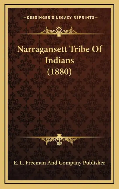 Narragansett Tribe of Indians (1880) - Hardcover