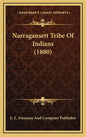Narragansett Tribe of Indians (1880) - Hardcover