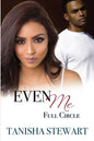 Even Me, Full Circle - Paperback