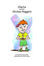 Charlie and The Chicken Nuggets: A children's book - Paperback