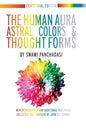 The Human Aura: Astral Colors and Thought Forms - Paperback