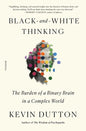 Black-and-White Thinking - Paperback