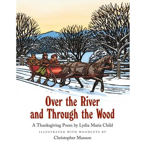 Over the River and Through the Wood - Hardcover
