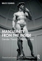 Masculinity from the Inside: Gender Theory's Missing Piece - Paperback