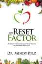 The Reset Factor: 45 Days to Transforming Your Health by Repairing Your Gut - Paperback