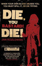 Die, You Bastard! Die! - Paperback