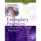 Exemplary Practices for Secondary Math Teachers - Paperback