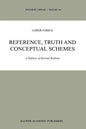 Reference, Truth and Conceptual Schemes: A Defense of Internal Realism - Paperback