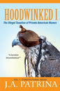 Hoodwinked: The Illegal Taxation of Private American Homes - Paperback