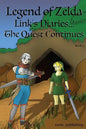 Legend of Zelda Continues: Links Diaries - The Quest Continues: Breath of the Wild Books - Paperback