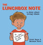 The Lunchbox Note: A Story About Loving Others - Hardcover