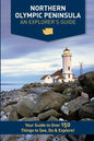 Northern Olympic Peninsula - An Explorer's Guide - Paperback
