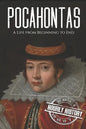 Pocahontas: A Life from Beginning to End - Paperback