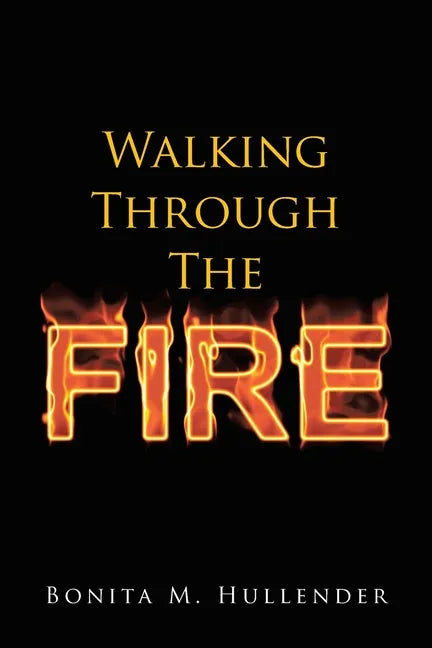 Walking Through The Fire - Paperback