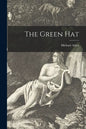 The Green Hat - Paperback