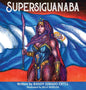 Supersiguanaba - Hardcover