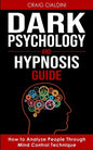 Dark Psychology and Hypnosis Guide - Paperback