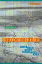 Geocaching: Hike and Seek with Your GPS - Paperback