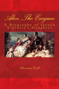 Alice, The Enigma: Queen Victoria's Daughter - Paperback