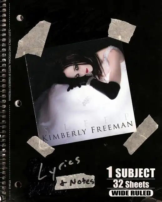 Sleep: Lyrics: Personal Notes, Stories and Lyrics to "Sleep", by Kimberly Freeman - Paperback