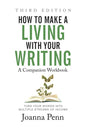 How to Make a Living with Your Writing Third Edition: Companion Workbook - Paperback