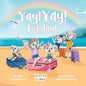 Yay! Yay! Holiday! - Paperback
