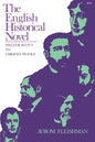 The English Historical Novel: Walter Scott to Virginia Woolf - Paperback