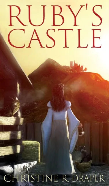 Ruby's Castle - Hardcover