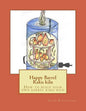 Happy Barrel Raku kiln: How to build your own barrel raku kiln - Paperback
