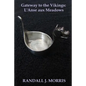 Gateway to the Vikings: L'Anse aux Meadows - Paperback