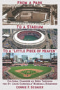 From a Park to a Stadium to a Little Piece of Heaven: Cultural Changes As Seen Through the St. Louis Cardinals Baseball Diamonds - Paperback