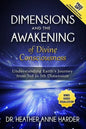 Dimensions & Awakenings of Divine Consciousness: Understanding Earth's Journey from 3rd to 5th Dimension - Paperback