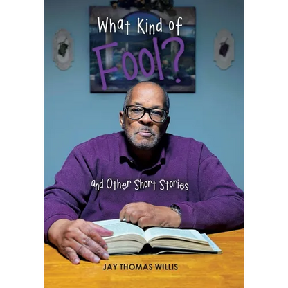 What Kind of Fool? and Other Short Stories - Hardcover