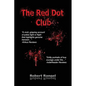 The Red Dot Club - Paperback