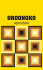 Oroonoko - Hardcover