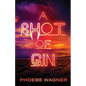 A Shot of Gin - Paperback