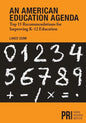 An American Education Agenda: Top 15 Recommendations for Improving K-12 Education - Paperback