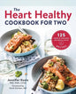 The Heart Healthy Cookbook for Two: 125 Perfectly Portioned Low Sodium, Low Fat Recipes - Paperback
