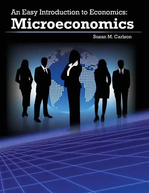 An Easy Introduction to Economics: Microeconomics - Paperback