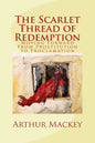 The Scarlet Thread of Redemption: Moving Forward From Prostitution to Proclamation - Paperback