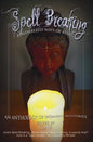 Spell Breaking: Remembered Ways of Being - Paperback