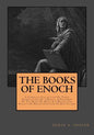 The Books Of Enoch: Complete Collection: A Complete Collection Of Three Translations Of 1 Enoch, A Fragment Of The Book Of Noah & 2 Enoch: - Paperback