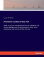 Prominent Families of New York: being an account in biographical form of individuals and families distinguished as representatives of the social, prof - Paperback