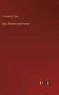 Italy, Florence and Venice - Hardcover