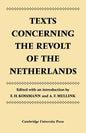 Texts Concerning the Revolt of the Netherlands - Paperback