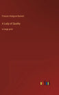 A Lady of Quality: in large print - Hardcover
