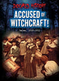 Accused of Witchcraft!: Salem, 1692-1693 - Library Binding