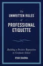 The Unwritten Rules of Professional Etiquette - Paperback